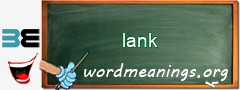 WordMeaning blackboard for lank